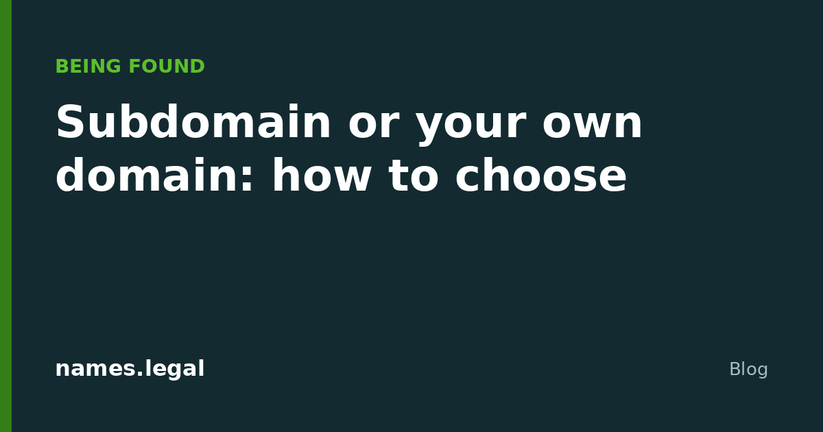 Subdomain or your own domain: how to choose